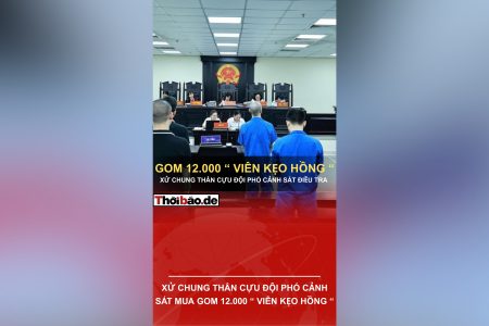 XỬ CHUNG THÂN CỰU ĐỘI PHÓ CẢNH SÁT MUA GOM 12.000 “ VIÊN KẸO HỒNG “ 