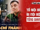 TỐ NỘI BỘ – BỊ NỘI BỘ TỐNG GIAM.