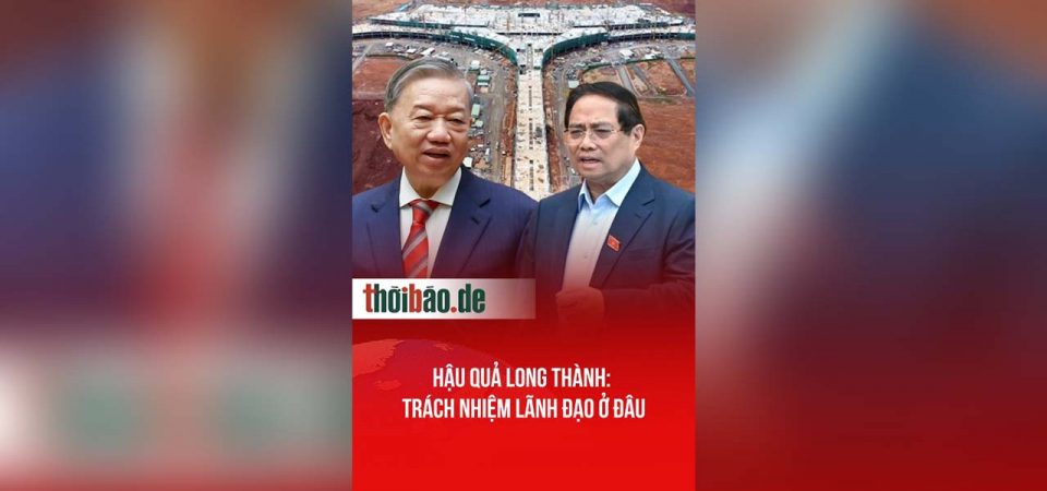 HẬU QUẢ LONG THÀNH: TRÁCH NHIỆM LÃNH ĐẠO Ở ĐÂU