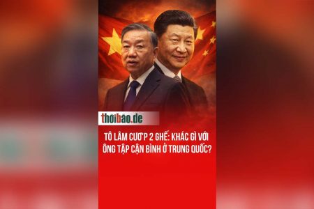 TÔ LÂM CƯƠ’P 2 GHẾ: KHÁC GÌ VỚI ÔNG TẬP CẬN BÌNH Ở TRUNG QUỐC?