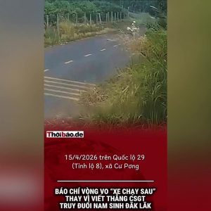 Báo chí vòng vo “xe chạy sau” thay vì viết thẳng CSGT truy đuổi nam sinh Đăk Lăk.