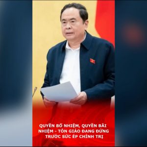 Quyền bổ nhiệm, quyền bãi nhiệm – Tôn giáo đang đứng trước sức ép chính trị.