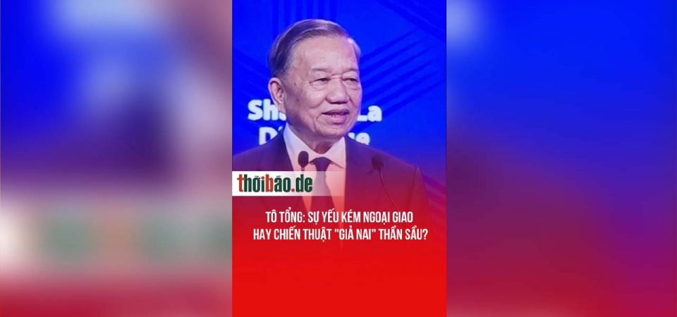 Tô Tổng: Sự yếu kém ngoại giao hay chiến thuật „giả nai“ thần sầu?