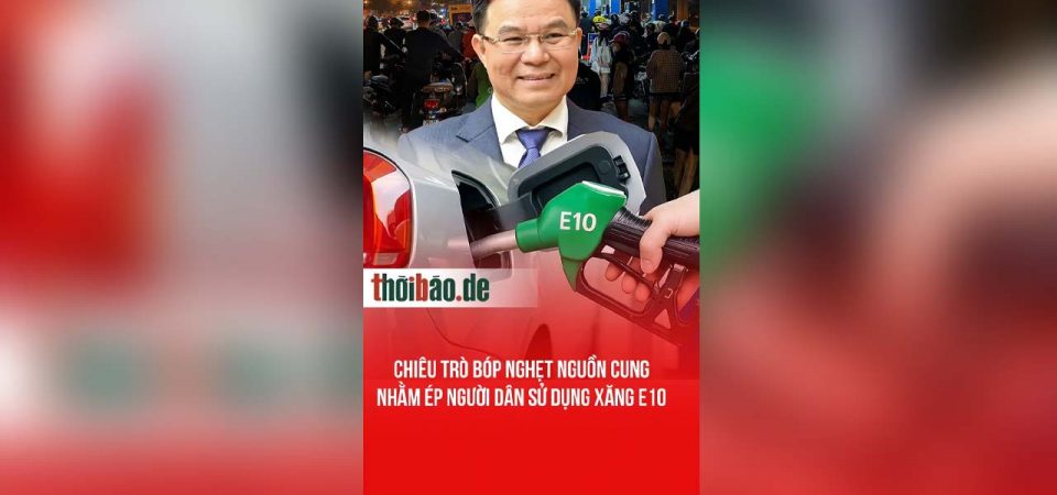 Chiêu trò bóp nghẹt nguồn cung nhằm ép người dân sử dụng xăng E10