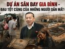 Dự án sân bay Gia Bình – Nỗi đau tột cùng của những người dân mất đất