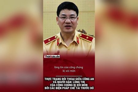 Thực trạng đối thoại giữa công an và người dân: Lòng tin của công chúng bị xói mòn bởi các biện pháp chế tài trước đó
