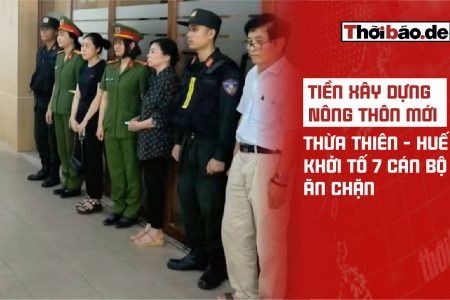 Thừa Thiên – Huế: Khởi tố 7 Cán bộ ăn chặn tiền xây dựng Nông thôn mới