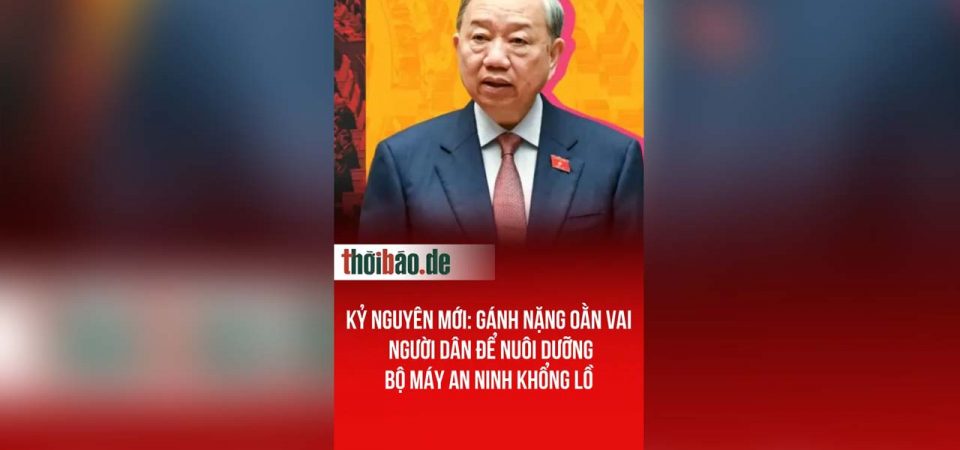 Kỷ nguyên mới: Gánh nặng oằn vai người dân để nuôi dưỡng bộ máy an ninh khổng lồ