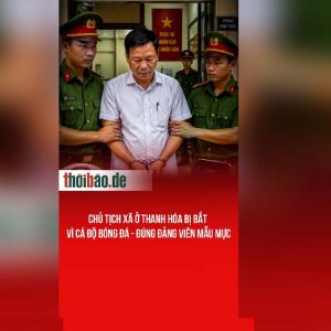 Chủ tịch xã ở Thanh Hóa bị bắt vì cá độ bóng đá – Đúng Đảng viên mẫu mực