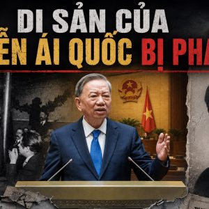 Di sản của Nguyễn Ái Quốc bị phản bội