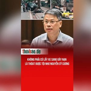 Không phải cứ lấy xe sang gây nạn là thóat được tội như Nguyễn Sỹ Cương