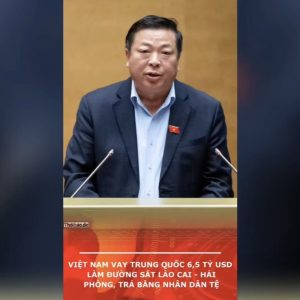 越南向中國借款65億美元興建老街－海防鐵路，以人民幣償還