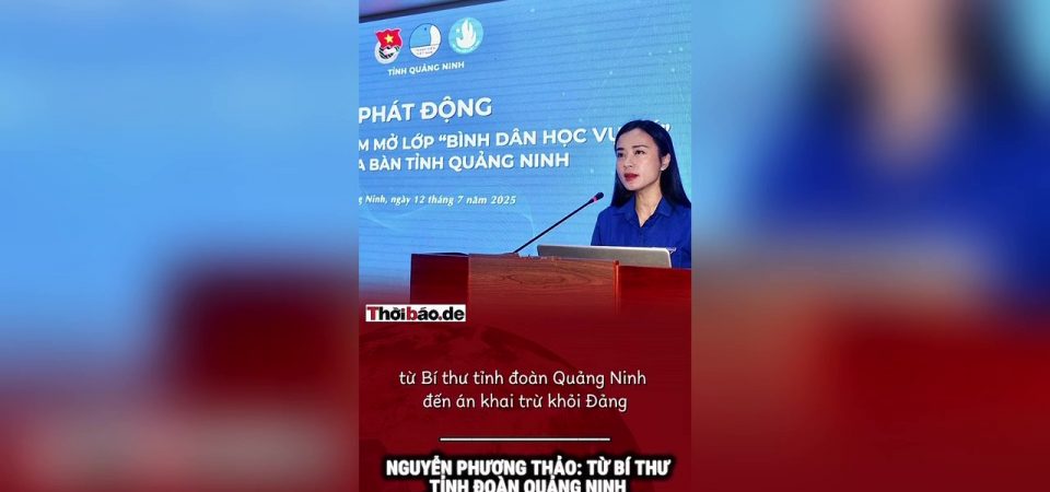 Nguyễn Phương Thảo: Từ bí thư tỉnh đoàn Quảng Ninh đến án khai trừ khỏi Đảng