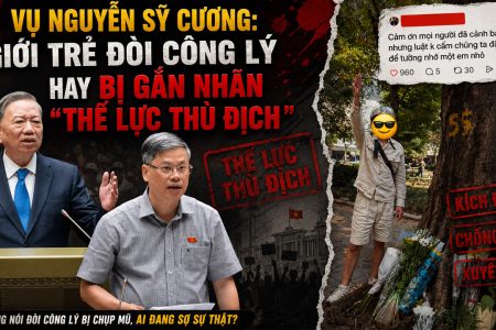 Vụ Nguyễn Sỹ Cương: Giới trẻ đòi công lý hay bị gắn nhãn “thế lực thù địch”