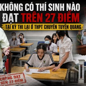 Ningún alumno obtuvo más de 27 puntos en la convocatoria de recuperación del instituto especializado de Tuyên Quang