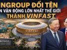 Vingroup đổi tên sân vận động lớn nhất thế giới thành Vinfast