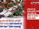 Công an xã được quyền phạt 100 triệu với hành vi xuyên tạc trên mạng