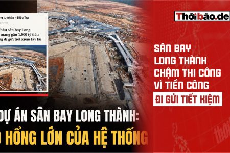 Sân bay Long Thành chậm thi công vì tiền công đi gửi tiết kiệm