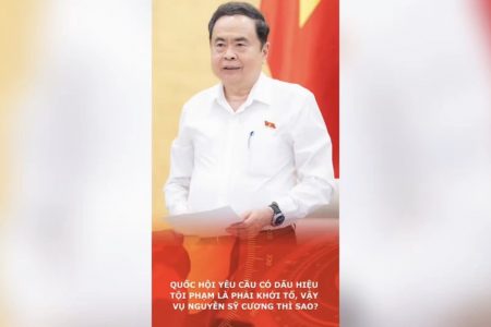 Quốc hội yêu cầu có dấu hiệu tội phạm là phải khởi tố, vậy vụ Nguyễn Sỹ Cương thì sao?