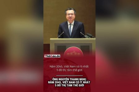 Ông Nguyễn Thanh Nghị: Năm 2045, việt nam có ít nhất 5 đô thị tầm thế giới