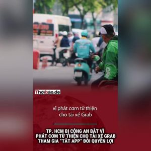 En Ciudad de Ho Chi Minh, la policía detuvo a varias personas por repartir comida solidaria a los conductores de Grab que participaban en la «huelga de la app» para reclamar sus derechos