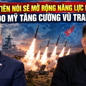 Triều Tiên nói sẽ mở rộng năng lực hạt nhân do Mỹ tăng cường vũ tra