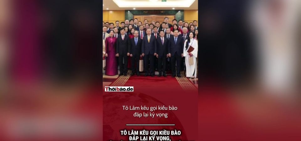 Tô Lâm kêu gọi kiều bào đáp lại kỳ vọng, còn kỳ vọng của kiều bào thì sao?