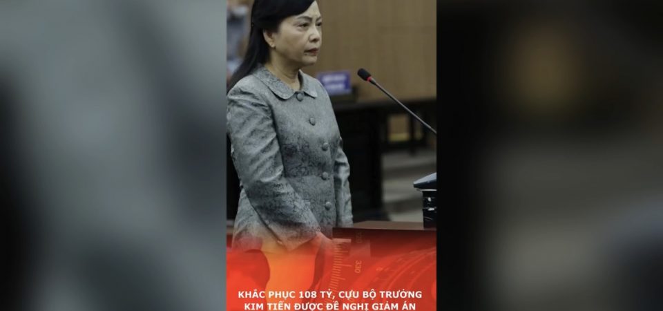 Khắc phục 108 tỷ, cựu Bộ trưởng Kim Tiến được đề nghị giảm án