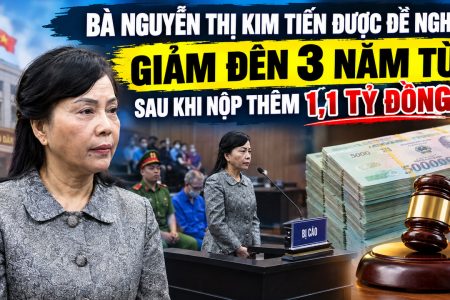 Mme Nguyễn Thị Kim Tiến se voit proposer une réduction de peine pouvant aller jusqu’à 3 ans de prison après avoir versé 1,1 milliard de dongs supplémentaires
