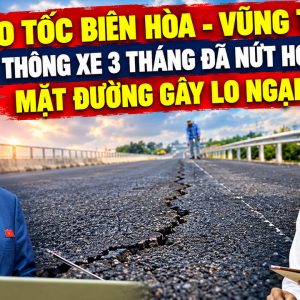 L’autoroute Biên Hòa – Vũng Tàu, ouverte depuis seulement trois mois, présente déjà plus de 40 mètres de fissures, ce qui suscite des inquiétudes quant à l’état de la chaussée